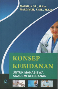 Image of Konsep Kebidanan : Untuk Mahasiswa Akademi Kebidanan