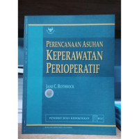 Image of PERENCANAAN ASUHAN KEPERAWATAN PERIPERATIF